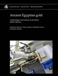 Cover: Ancient Egyptian Gold - McDonald Institute Monographs