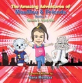 Cover: The Amazing Adventures of MouMou & Friends - Maple Publishers