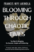 Cover: Blooming Through Chaotic Times - Ladey Adey Publications