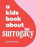 Cover: A Kids Book About Surrogacy - Kids Book About, Inc