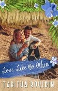 Cover: Love Like No Other - Celebrate Lit Publishing