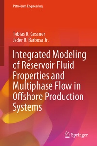 Abbildung von: Integrated Modeling of Reservoir Fluid Properties and Multiphase Flow in Offshore Production Systems - Springer
