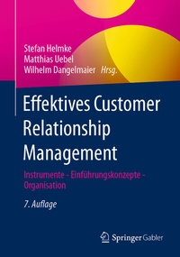 Abbildung von: Effektives Customer Relationship Management - Springer Gabler