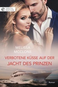 Cover: Verbotene K&uuml;sse auf der Jacht des Prinzen - CORA Verlag
