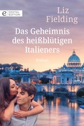 Cover: Das Geheimnis des hei&szlig;bl&uuml;tigen Italieners - CORA Verlag