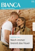 Cover: Noch immer brennt das Feuer - CORA Verlag