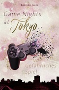 Cover: Game Nights at Tokyo - BookRix