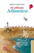 Cover: El solitario Atla&acute;ntico - Fondo de cultura econ&oacute;mica
