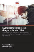 Cover: Symptomatologie et diagnostic de l'IRA - Editions Notre Savoir