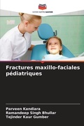 Cover: Fractures maxillo-faciales pediatriques - Editions Notre Savoir
