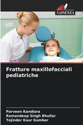 Cover: Fratture maxillofacciali pediatriche - Edizioni Sapienza