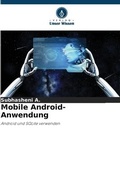Cover: Mobile Android-Anwendung - Verlag Unser Wissen