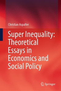 Abbildung von: Super Inequality: Theoretical Essays in Economics and Social Policy - Springer