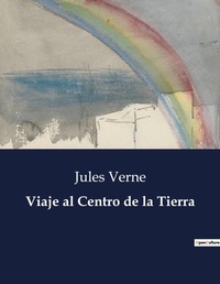 Abbildung von: Viaje al Centro de la Tierra - Culturea