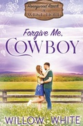 Cover: Forgive Me, Cowboy - New Creation Books
