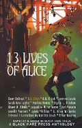 Cover: 13 Lives of Alice - Black Hare Press