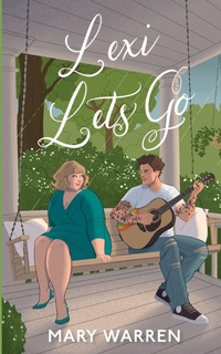 Enlarge image Cover: Lexi Lets Go - Mary Kuester