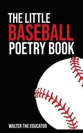 Cover: The Little Baseball Poetry Book - Silent King Books