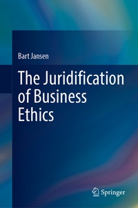 Abbildung von: The Juridification of Business Ethics - Springer