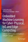 Cover: Embedded Machine Learning for Cyber-Physical, IoT, and Edge Computing - Springer