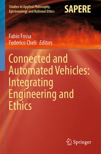 Enlarge image Cover: Connected and Automated Vehicles: Integrating Engineering and Ethics - Springer