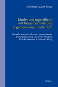 Cover: Kinder und Jugendliche mit K&ouml;rperbehinderung im gemeinsamen Unterricht - Athena bei wbv