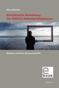 Cover: K&uuml;nstlerische Vermittlung des UNESCO-Welterbes Wattenmeer - Athena bei wbv