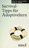 Cover: Survival-Tipps f&uuml;r Adoptiveltern - Carl-Auer Verlag