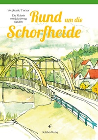 Abbildung von: Rund um die Schorfheide - Schibri-Vlg