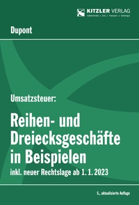 Abbildung von: Umsatzsteuer: Reihen-und Dreiecksgeschäfte in Beispielen 5. Auflage - Kitzler Verlag GmbH