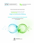 Cover: Technische Bildung f&uuml;r eine Nachhaltige Entwicklung - IPW