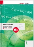 Cover: Mathematik V BAFEP/BASOP - Erkl&auml;rungen, Aufgaben, L&ouml;sungen, Formeln + digitales Zusatzpaket - Trauner Verlag