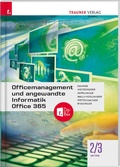 Cover: Officemanagement und angewandte Informatik 2/3 HF/TFS Office 365 + TRAUNER-DigiBox - Trauner Verlag