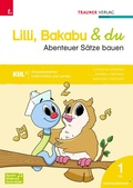 Cover: Lilli, Bakabu & du - Abenteuer Sprechen/Abenteuer S&auml;tze bauen (zweiteilig) - Trauner Verlag