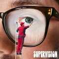 Cover: SUPERVISION - Sony Music Entertainment Germany GmbH / M&uuml;nchen