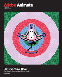 Abbildung von: Adobe Animate Classroom in a Book 2024 Release - Addison Wesley