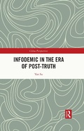 Cover: Infodemic in the Era of Post-Truth - Taylor & Francis
