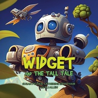 Enlarge image Cover: Widget and the Tall Tale - IngramSpark