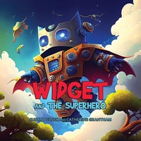 Enlarge image Cover: Widget and the Superhero - IngramSpark