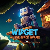 Enlarge image Cover: Widget and the Space Invader - IngramSpark