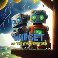 Cover: Widget and the Thunderstorm - IngramSpark