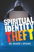 Cover: Spiritual Identity Theft - IngramSpark