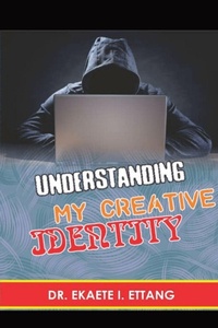 Enlarge image Cover: Understanding Your Creative Identify - IngramSpark