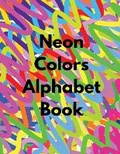 Cover: Neon Colors Alphabet Book - IngramSpark