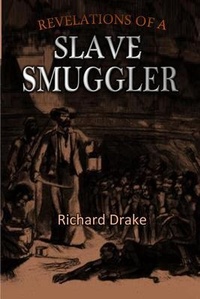 Enlarge image Cover: Revelations of a Slave Smuggler - Bookcrop