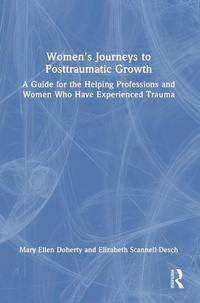 Abbildung von: Women's Journeys to Posttraumatic Growth - Routledge