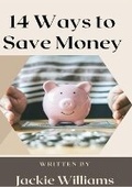 Cover: 14 Ways to Save Money - Lulu.com