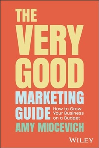 Abbildung von: The Very Good Marketing Guide - Wiley
