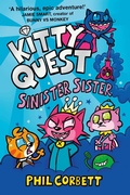 Cover: Kitty Quest: Sinister Sister: Volume 3 - Simon & Schuster Ltd