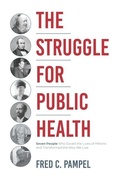 Cover: The Struggle for Public Health - Johns Hopkins University Press